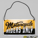 Motorcycle enamel plate Riders Only 10x20 cm